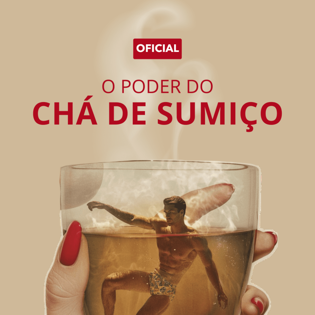 o-poder-do-cha-de-sumico-atualizado-2-1024x1024 Poder do Chá do Sumiço ( Emanuel - Autor) Como fazer qualquer homem comer na sua mão