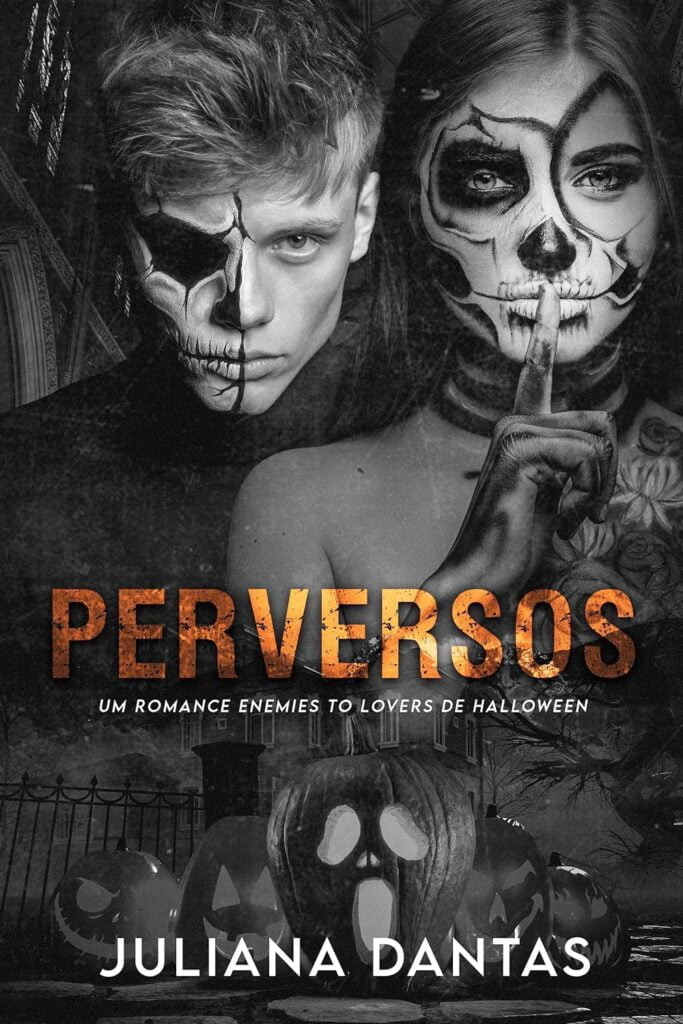 perversos-683x1024 Perversos: Um Romance Enemies to Lovers de Halloween por Juliana Dantas | LIVRO PDF |