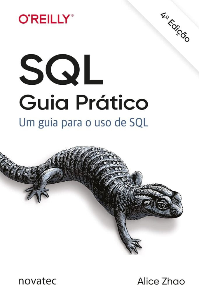 sql-guia-pratico-682x1024 Livro SQL - Guia Prático: um Guia Para o uso de SQL por Alice Zhao