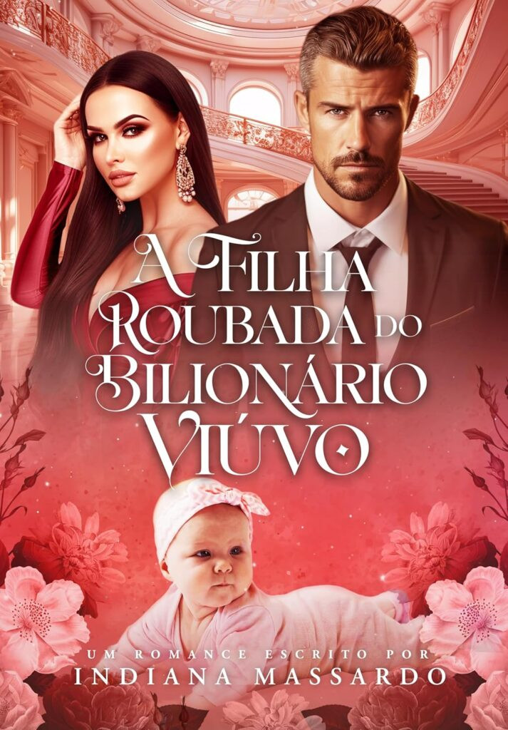 a-filha-roubada-do-bilionario-viuvo-713x1024 Livro "A Filha Roubada do Bilionário Viúvo" por Indiana Massardo | EBOOK PDF