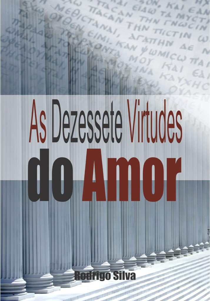 as-dezessete-virtudes-do-amor-714x1024 Livro As Dezessete Virtudes do Amor por Rodrigo Silva | EBOOK PDF