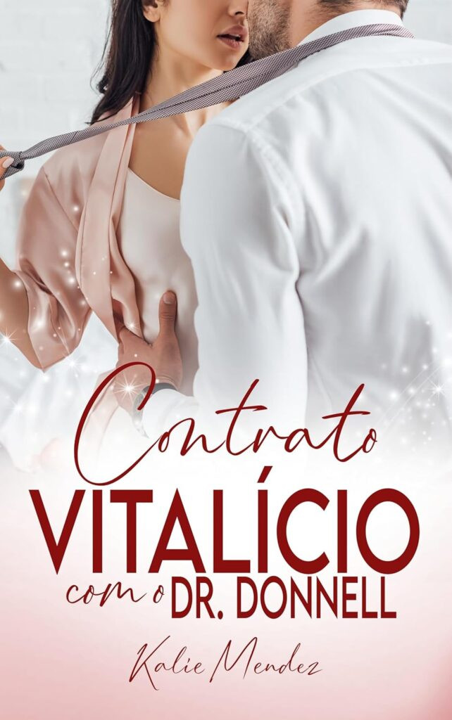 contrato-vitalicio-com-o-dr-donnell-642x1024 Contrato Vitalício com o Dr. Donnell por Kalie Mendez | eBook Kindle