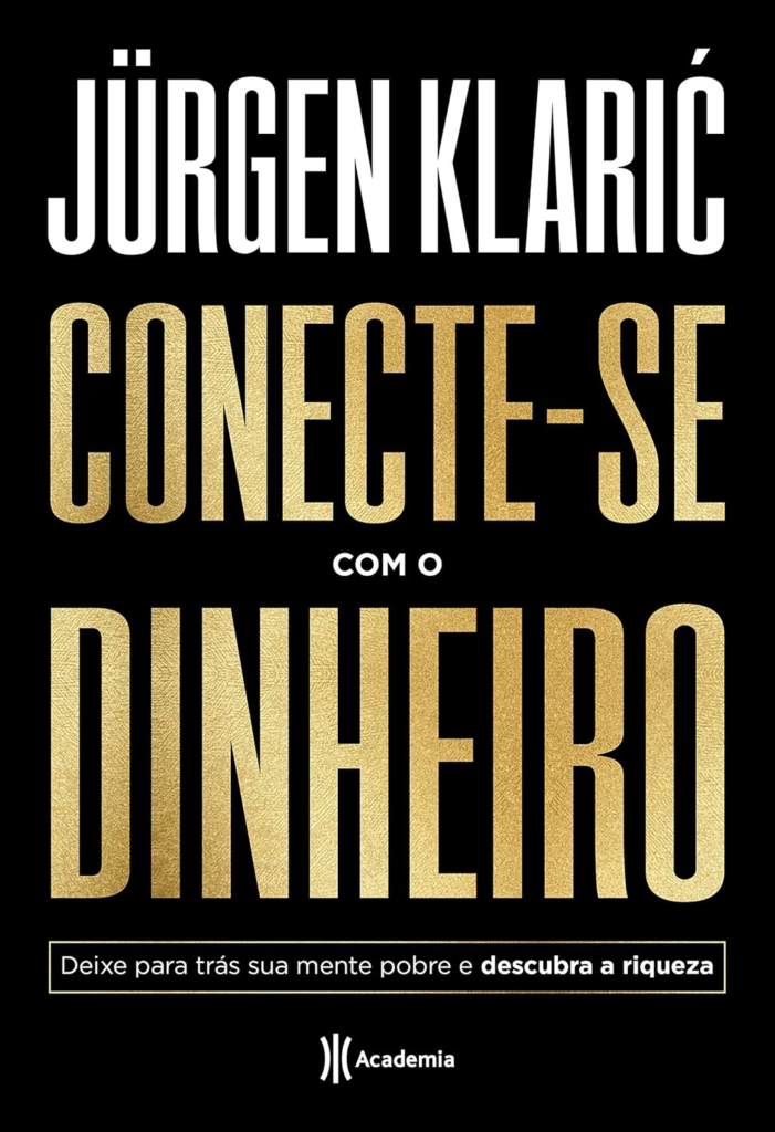 image-266-701x1024 Livro: Conecte-se com o Dinheiro: Deixe para Trás Sua Mente Pobre e Descubra a Riqueza por Jürgen Klaric | EBOOK PDF