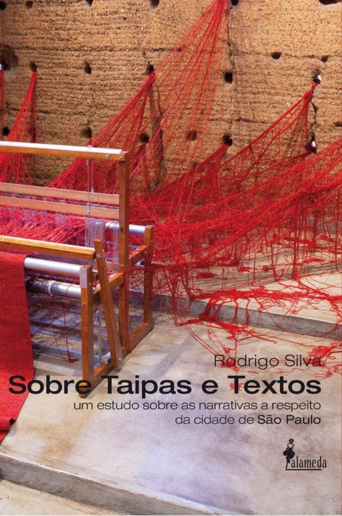 sobre-taipas-e-textos-rodrigo-silva-679x1024 Livro Sobre Taipas e Textos: um Estudo Sobre as Narrativas a Respeito da Cidade de São Paulo por Rodrigo Silva | EBOOK PDF