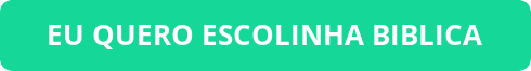 button_eu-quero-escolinha-biblica Escolinha Bíblica: O Melhor Material Bíblico Infantil em PDF para Evangelizar Crianças!