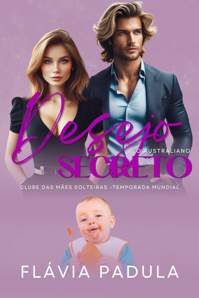 desejo-secreto-o-australiano-por-flavia-padula-pdf-683x1024 Desejo Secreto: O Australiano por Flávia Padula | PDF