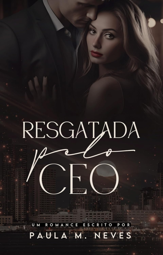 image-318-655x1024 RESGATADA PELO CEO | PAULA M. NEVES | LIVRO PDF