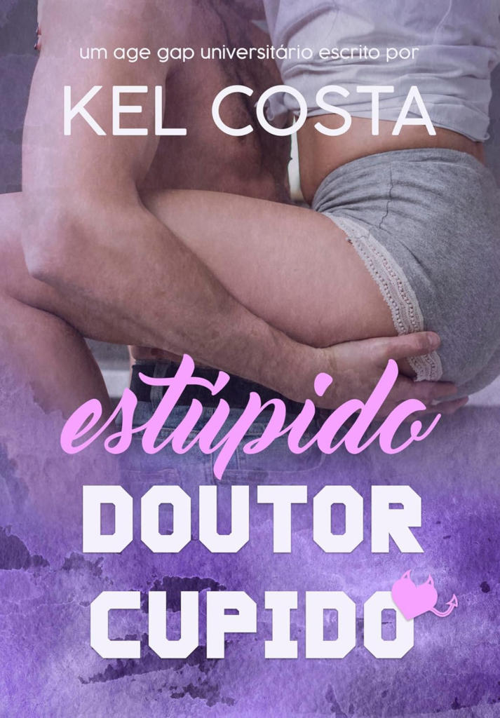 image-367-713x1024 Estúpido Doutor Cupido por Kel Costa | EBOOK PDF