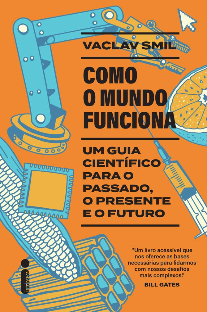 image-86 Como o mundo funciona: Um guia científico para o passado, o presente e o futuro | Vaclav Smil | LIVRO PDF