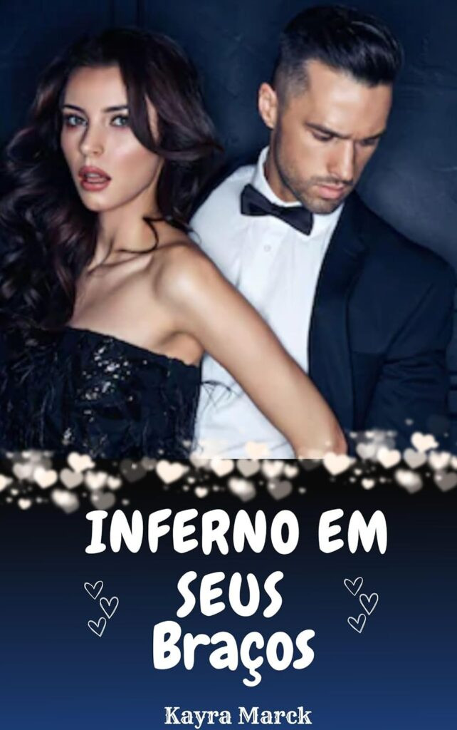 inferno-em-seus-bracos-enganando-um-homem-cego-livro-1-642x1024 Inferno em Seus Braços por Kayra Marck | PDF