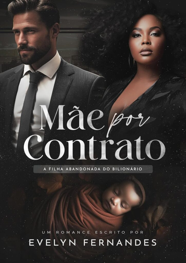 mae-por-contrato-724x1024 Mãe por Contrato: A Filha Abandonada do Bilionário | Evelyn Fernandes | LIVRO PDF