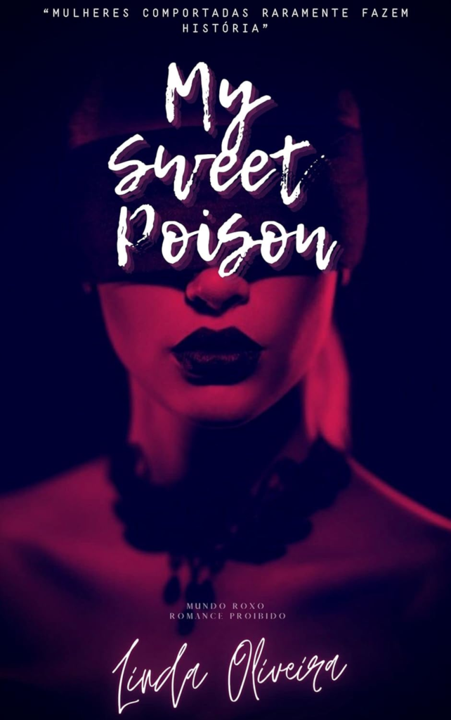 my-sweet-poison-my-sweet-mundo-roxo-livro-01-por-linda-oliveira-pdf-642x1024 My Sweet Poison: My Sweet - Mundo Roxo - Livro 01 por Linda Oliveira | PDF