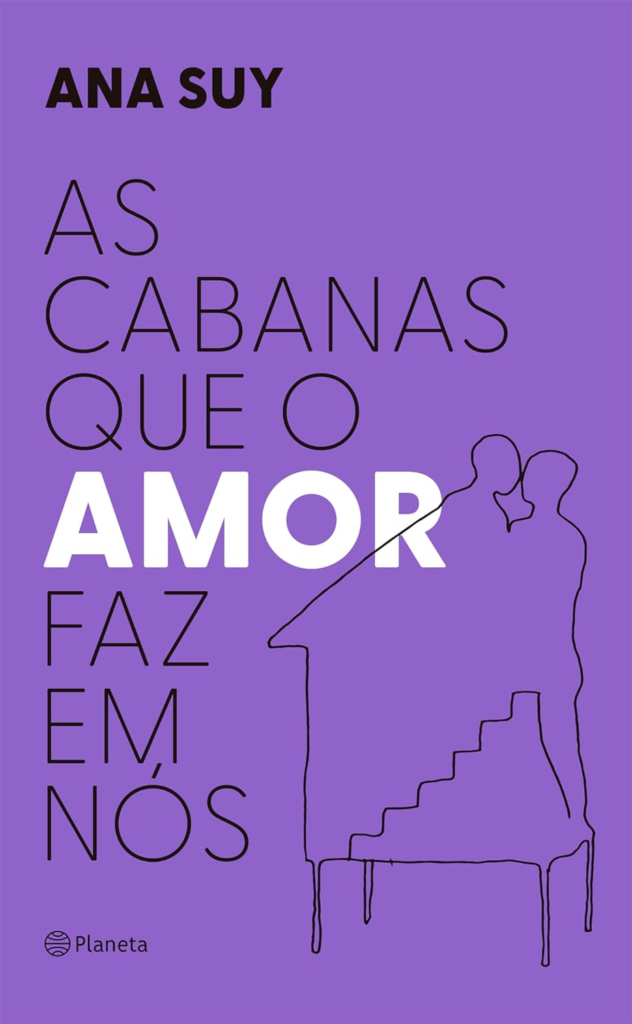 image-115-632x1024 Livro: As cabanas que o amor faz em nós por Ana Suy | EBOOK PDF