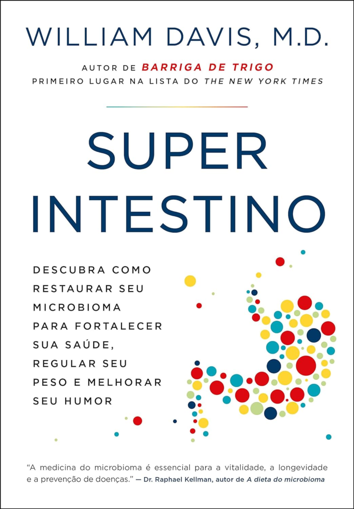 image-27-713x1024 Superintestino: Descubra como restaurar seu microbioma para fortalecer sua saúde, regular seu peso e melhorar seu humor por William Davis | EBOOK PDF