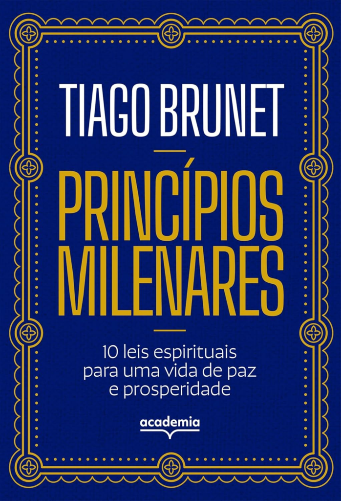image-38-698x1024 Princípios milenares: 10 leis espirituais para uma vida de paz e prosperidade por Tiago Brunet | EBOOK PDF