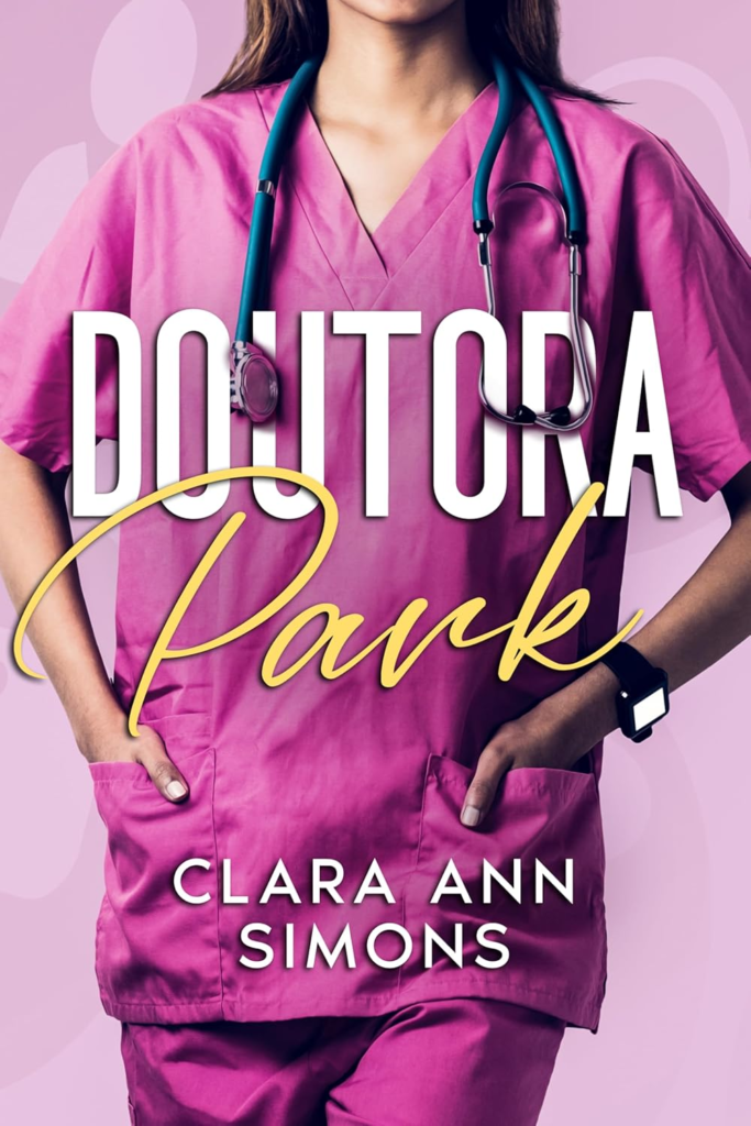 image-266-683x1024 Livro: Doutora Park (Série Hospital Collins Memorial Livro 1) por Clara Ann Simons | PDF |
