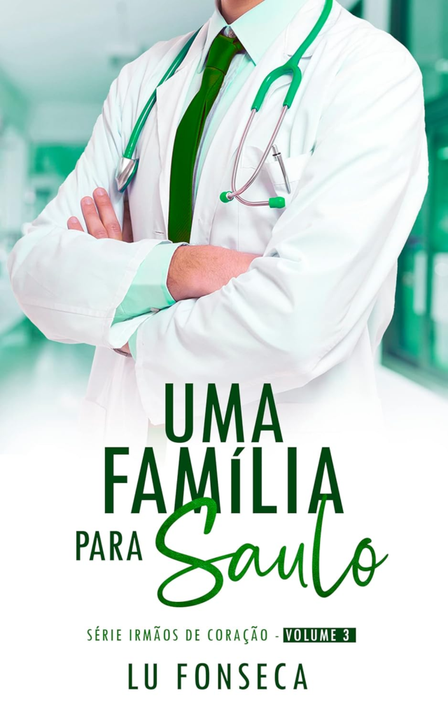 image-274-640x1024 Uma Família para Saulo (Irmãos de Coração Livro 3) por Lu Fonseca | PDF