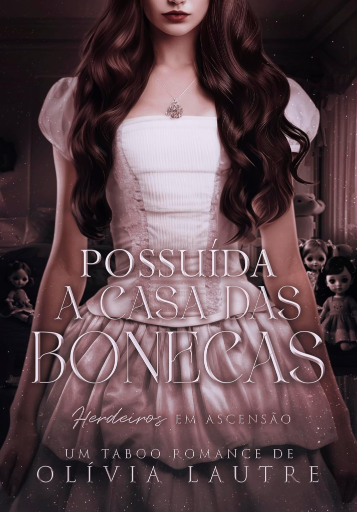 image-80-713x1024 Livro Possuída - A casa das bonecas: Especial Halloween por Olivia Lautre | eBook PDF
