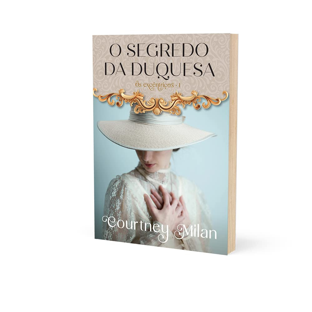 O-segredo-da-duquesa-Os-excentricos-–-Livro-1-pdf O segredo da duquesa por Courtney Milan | PDF |