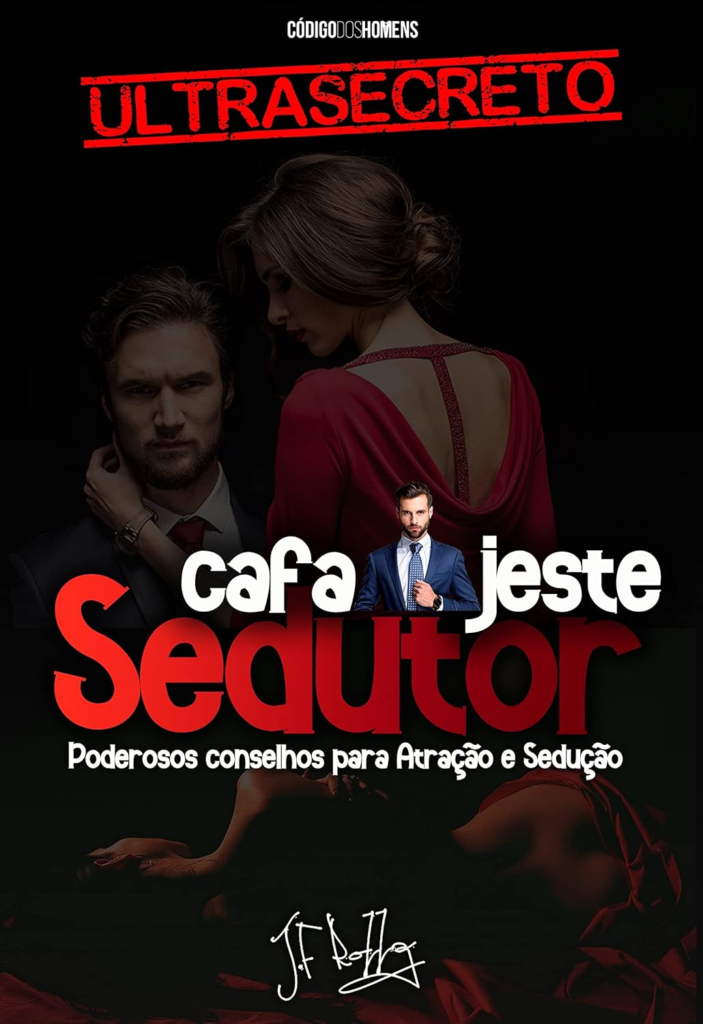 image-101-703x1024 Livro Cafajeste & Sedutor: Poderosos conselhos para atração e sedução por J.F Rozza | PDF