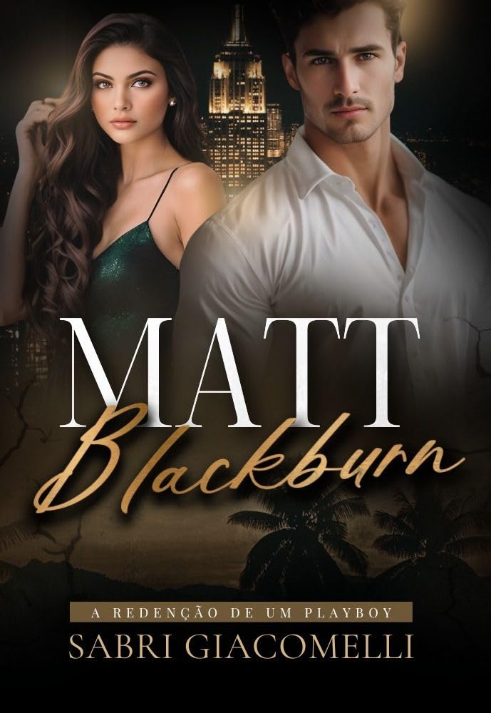 image-292 Matt Blackburn: A redenção de um playboy por Sabri Giacomelli | Ebook PDF