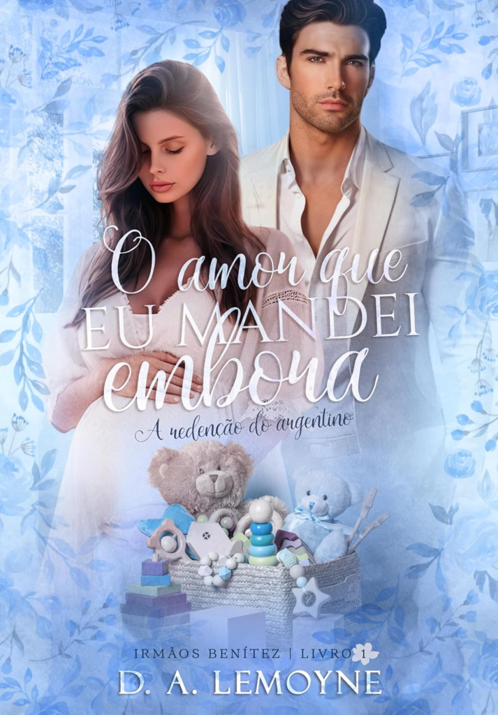 livro-o-amor-que-eu-mandei-embora-a-redencao-do-argentino-por-d-a-lemoyne-pdf-713x1024 Livro O Amor que Eu Mandei Embora: A Redenção do Argentino por D. A. Lemoyne | PDF |