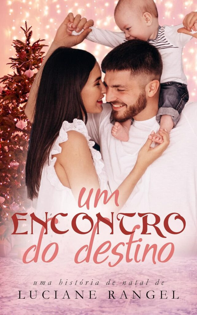 um-encontro-do-destino-por-luciane-rangel-ebook-pdf-642x1024 Um Encontro do Destino | por Luciane Rangel | Ebook PDF
