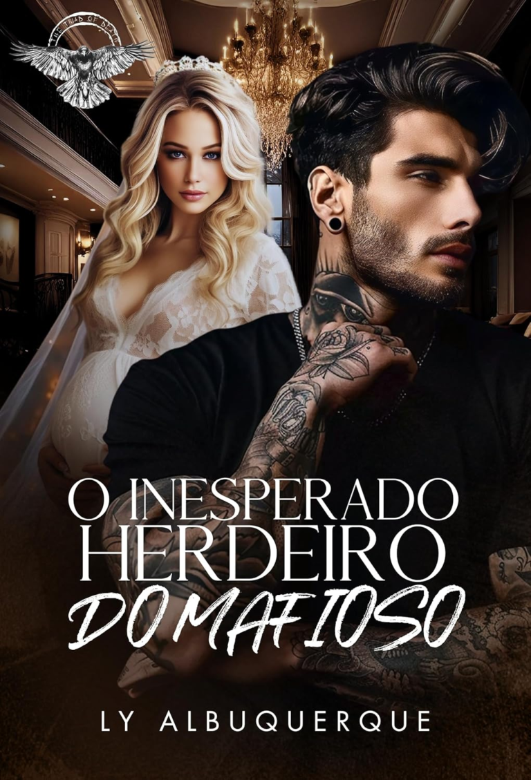 O INESPERADO HERDEIRO DO MAFIOSO por Ly Albuquerque | eBook PDF