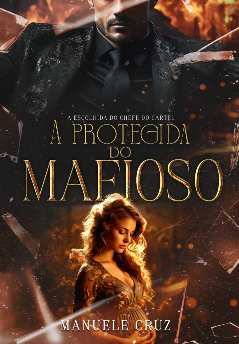 A protegida do mafioso – A escolhida do chefe do cartel | eBook PDFPor Manuele Cruz | eBook Kindle