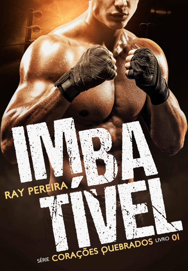 Imbatível (Corações Quebrados Livro 1) eBook Kindlepor Ray Pereira | LivroPDF