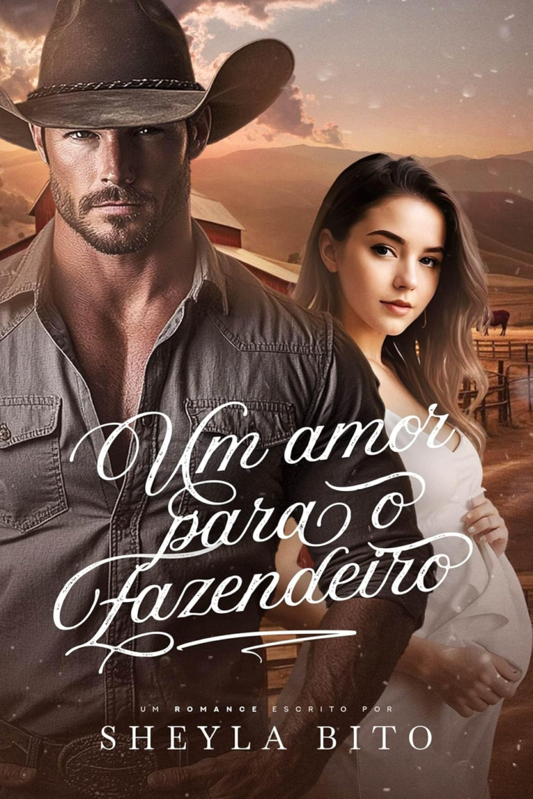 Um Amor para o Fazendeiro por Sheyla Bito | eBook Kindle