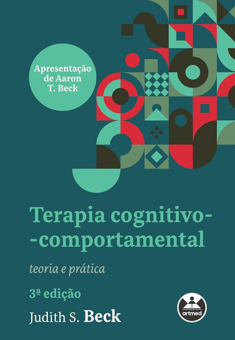 Terapia Cognitivo-Comportamental: Teoria e Prática – Judith S. Beck | Ebook |