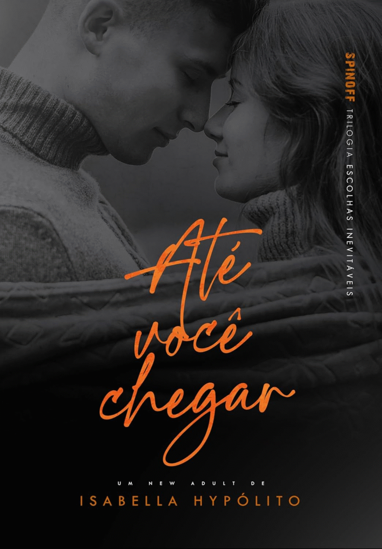 Até Você Chegar – Isabella Hypólito | Ebook