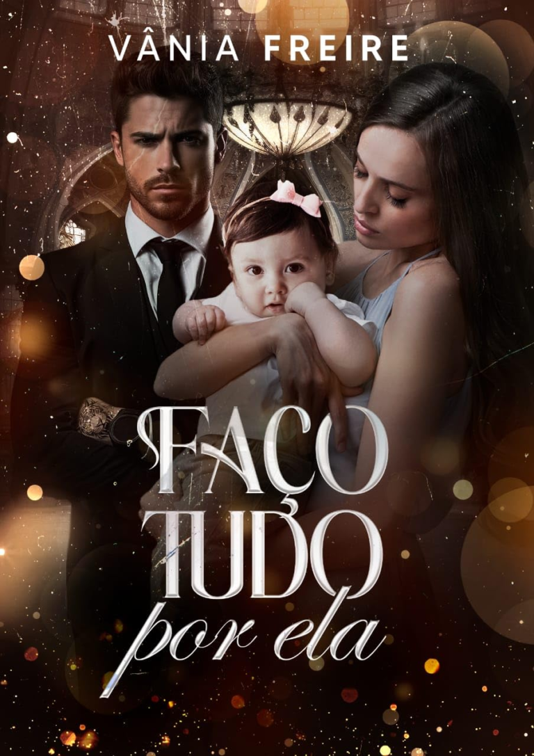 Faço Tudo Por Ela – Vania Freire | EbookPDF