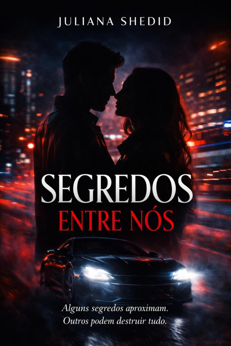 Segredos Entre Nós – Juliana Shedid | Romance suspense intenso