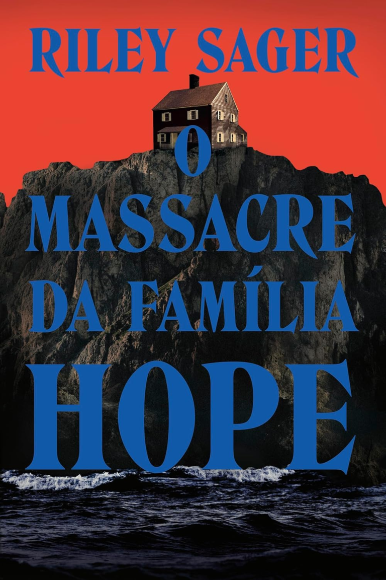 O massacre da família Hope – Riley Sager | EbookPDF
