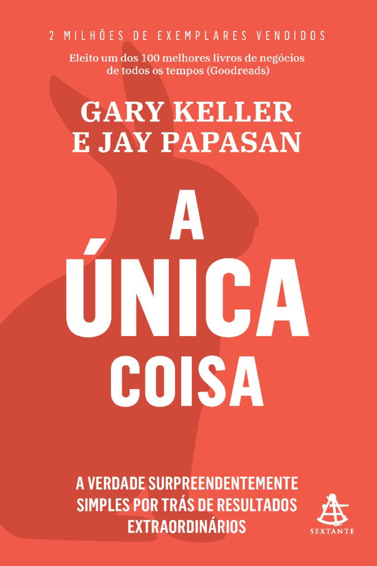 A Única Coisa – Gary Keller | EbookPDF