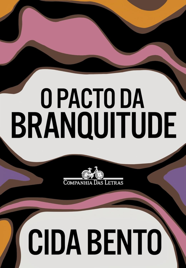 O pacto da branquitude – Cida Bento | EbookPDF