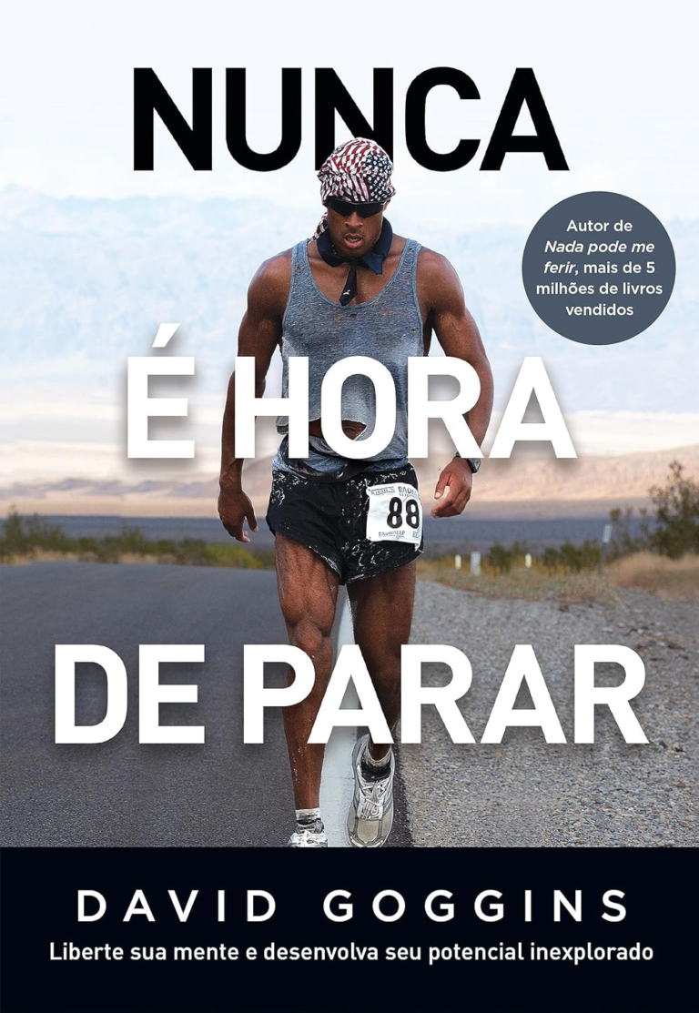 Nunca é Hora de Parar – David Goggins | EbookPDF