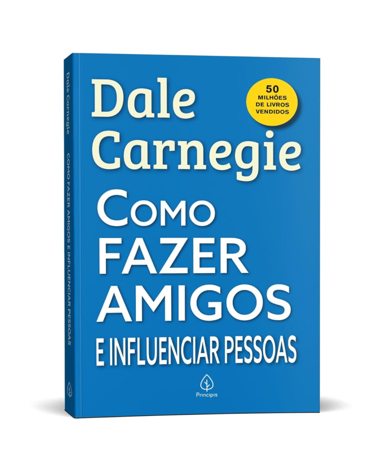 Como Fazer Amigos e Influenciar Pessoas – Dale Carnegie | EbookPDF | Relações Humanas