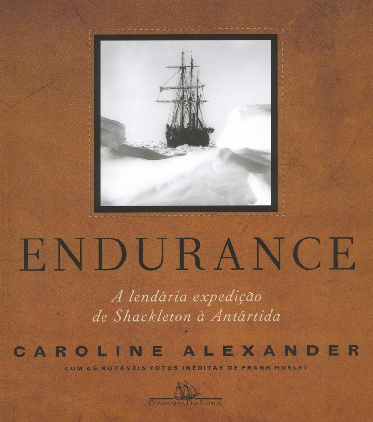 Endurance – Caroline Alexander | EbookPDF Aventura Extrema