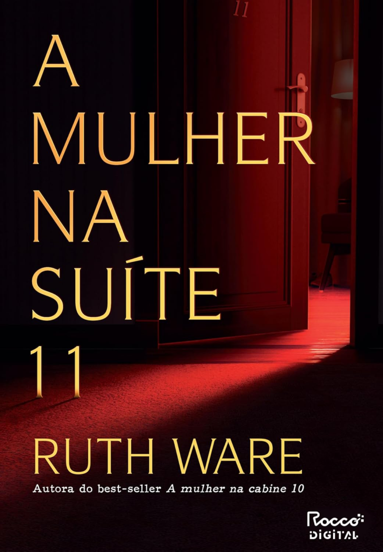 A Mulher na Suíte 11 – Ruth Ware | Ebook Kindle Suspense Suíço
