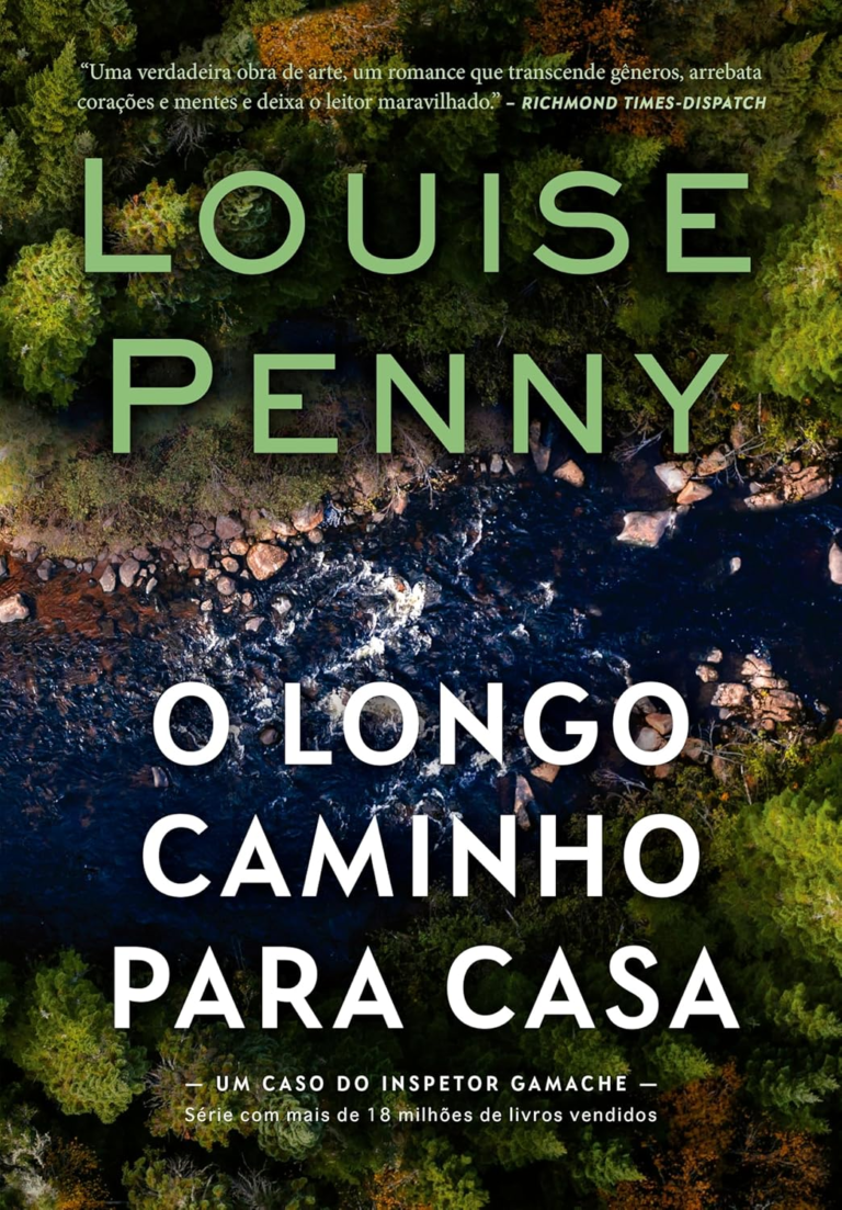 O longo caminho para casa – Louise Penny | EbookPDF mistério psicológico