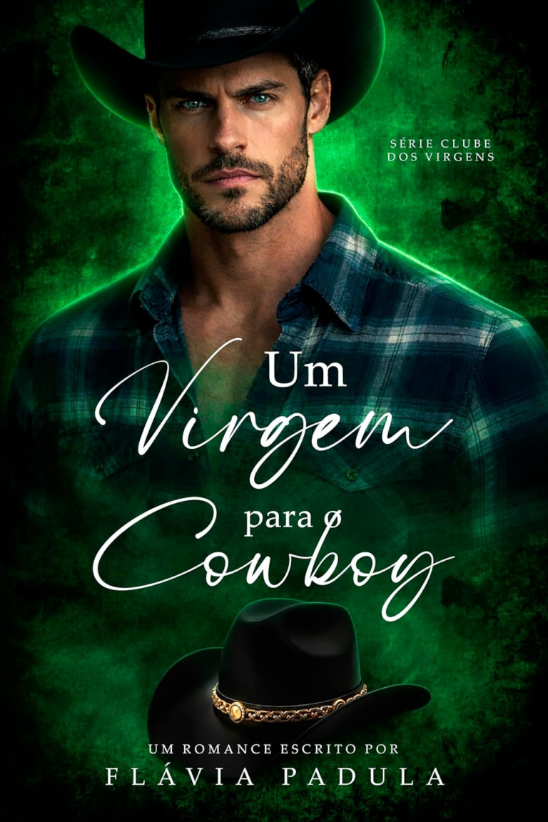 Um Virgem para o Cowboy – Flávia Padula | Boys Love intenso e emocionante