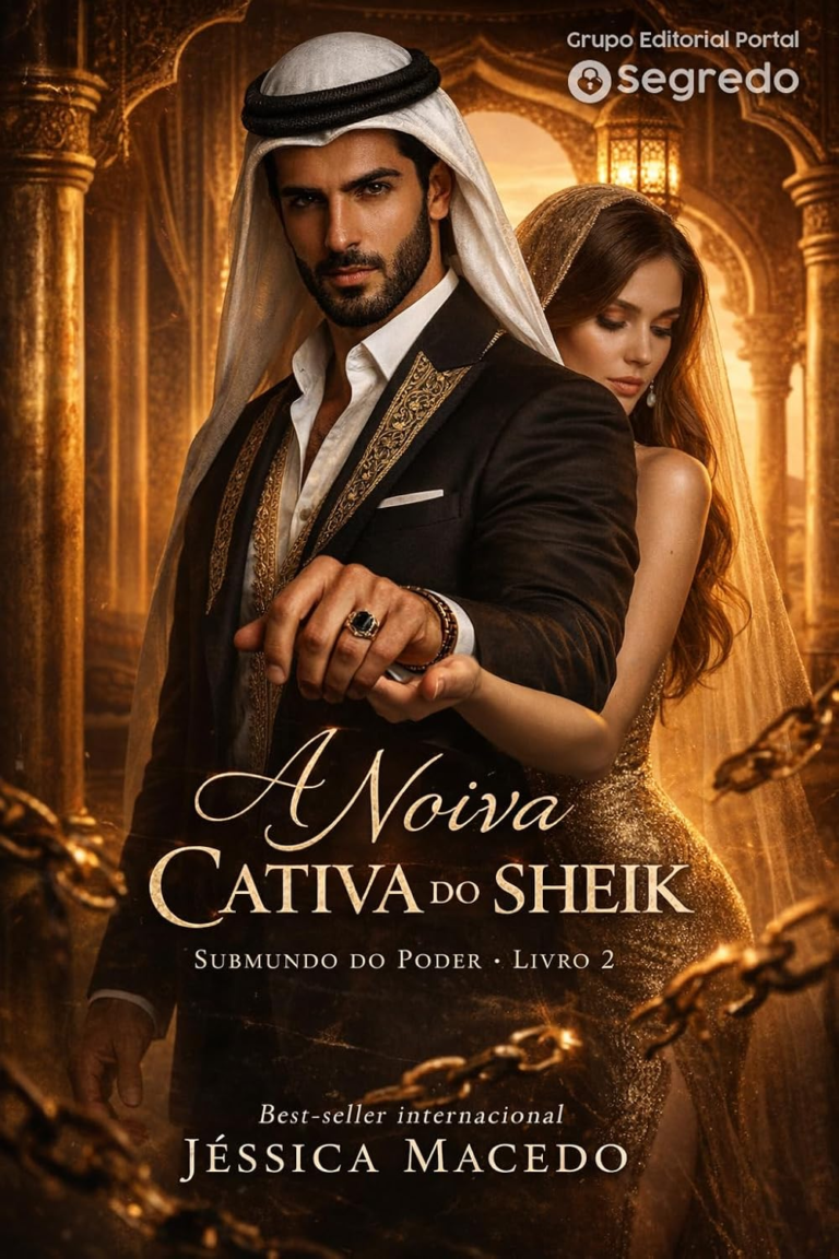 A Noiva Cativa do Sheik – Jéssica Macedo | eBook Kindle Romance Obsessivo
