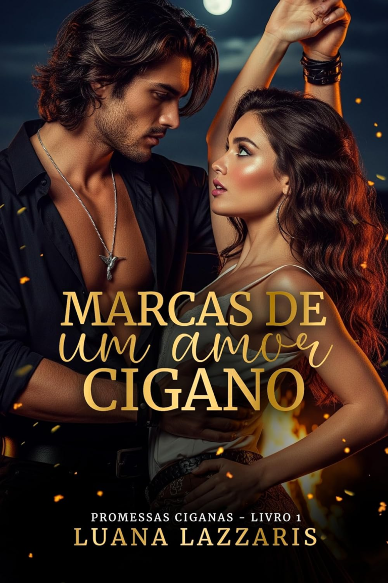 Marcas de Um Amor Cigano – Luana Lazzaris | eBook Kindle Romance Dramático